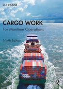 Cargo work for Maritime operations - Ninth Edition - D.J. House