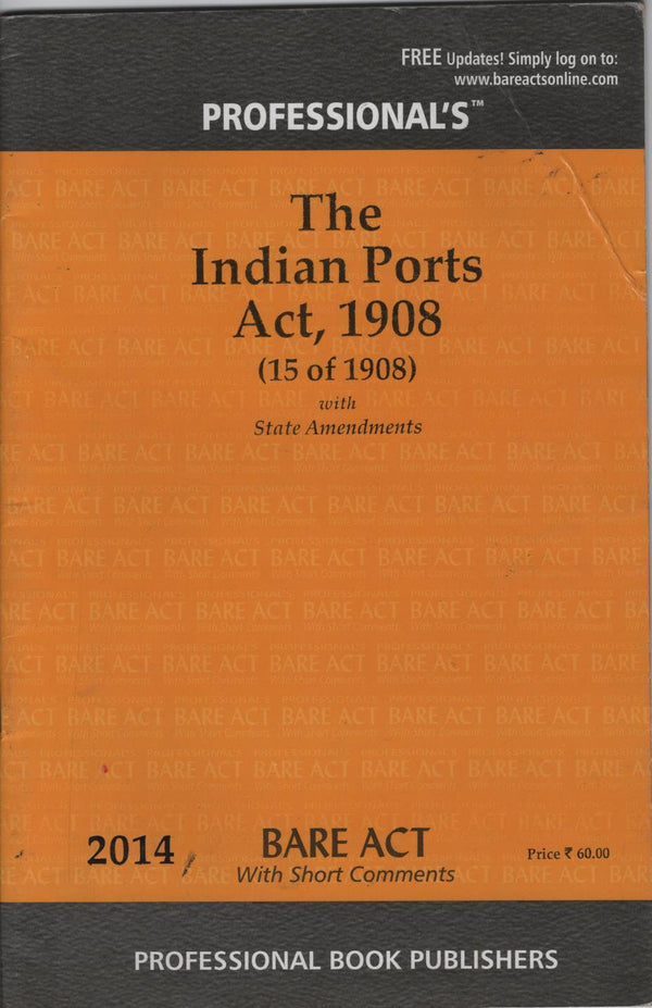 The Indian Ports Act, 1908 (15 of 1908) with state Amendments
