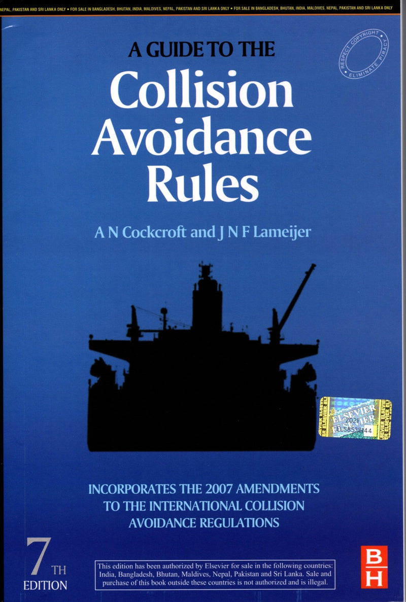 A Guide to The Collision Avoidance Rules - A N Cockcroft and  J N F Lameijer