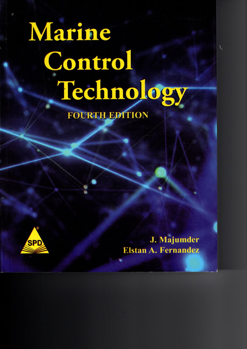 Marine Control Technology - Fourth edition  - J. Majumder, Elstan A. Fernandez