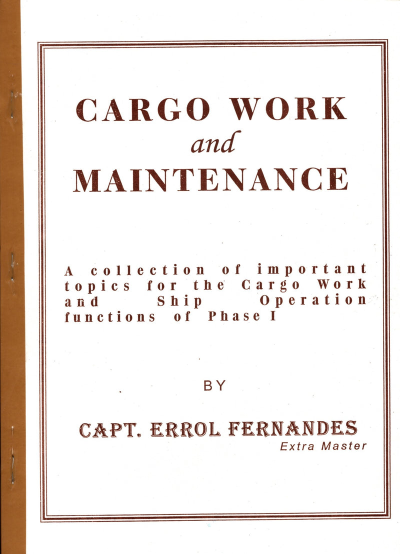 Cargo work and Maintenance -  Capt. Errol Fernandes