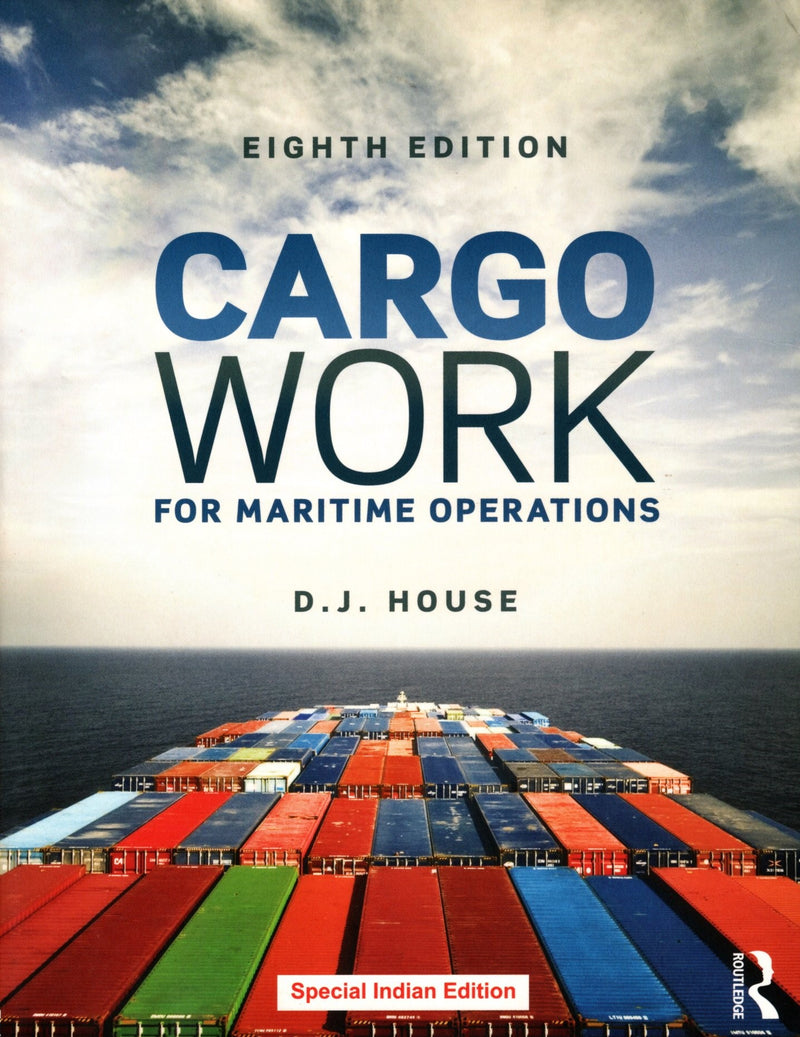 Cargo work for Maritime operations - Eighth Edition - D.J. House