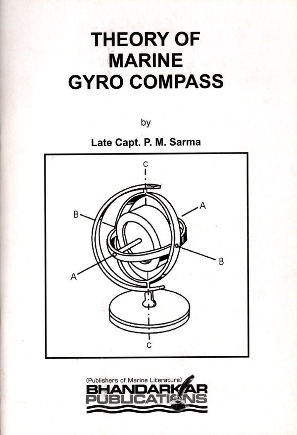 Theory of Marine Gyro compass  - Late Capt. P.M. Sarma