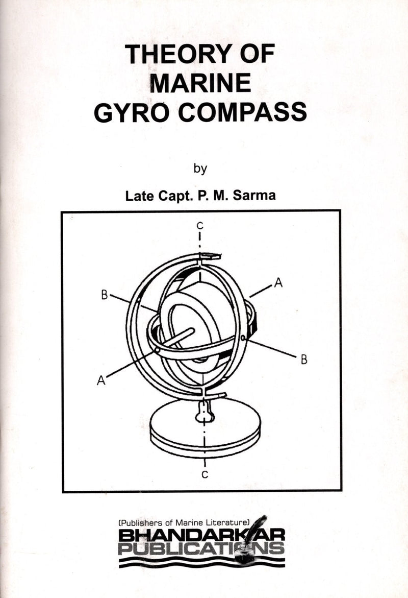 Theory of Marine Gyro compass  - Late Capt. P.M. Sarma