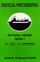 Nautical Watchkeeping - Nutshell Series Book 7 - CAPT. H. Subramaniam