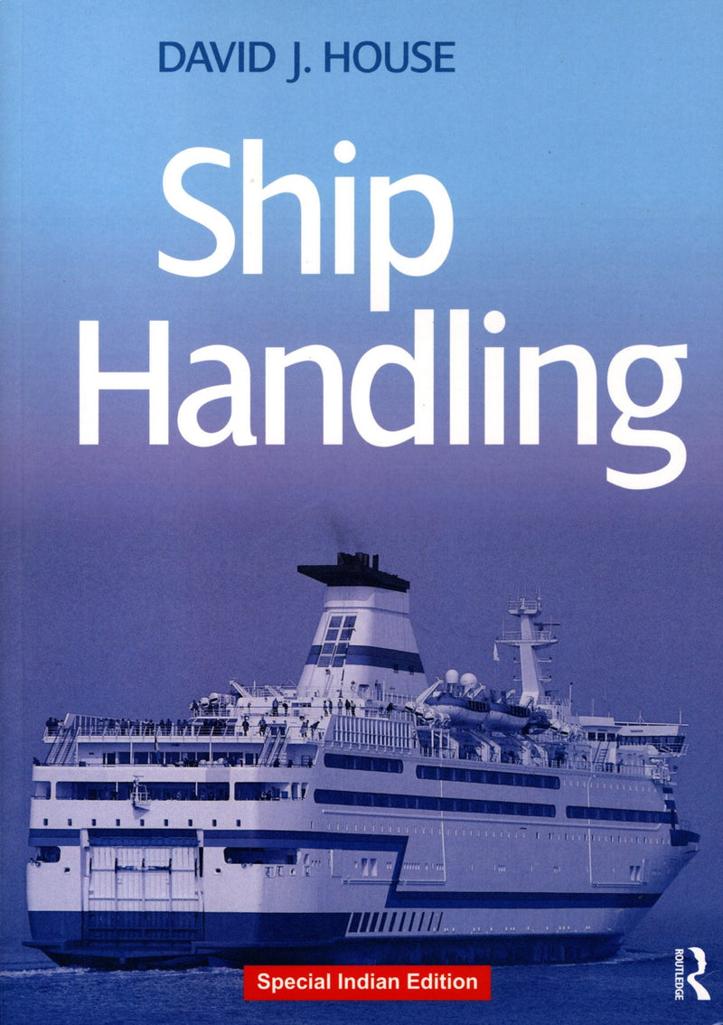 Ship Handling - David J. House
