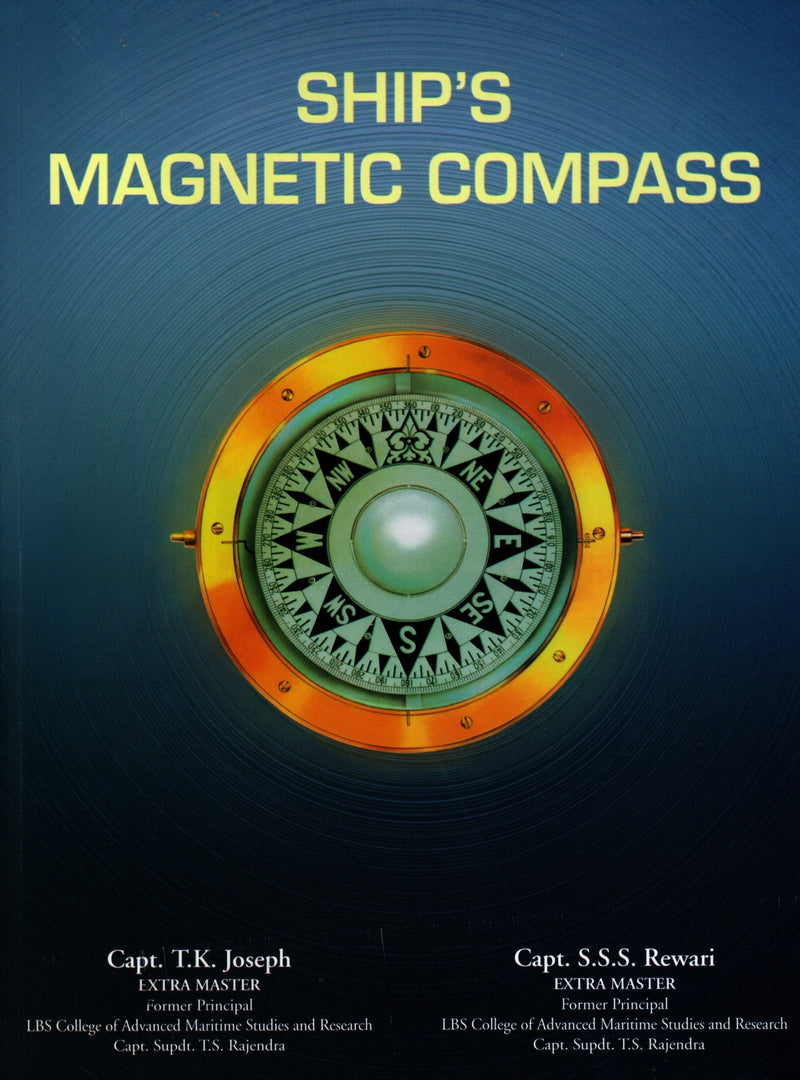 Ship's Magnetic Compass  -  Capt. T.K. Joseph, Capt. S.S.S. Rewari