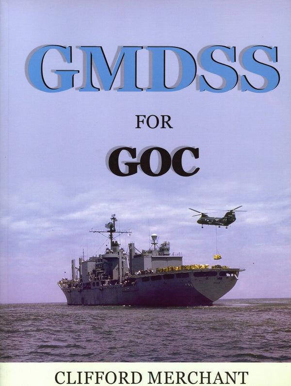 GMDSS for GOC - Clifford marchant - Global Maritime Distress & Safety System